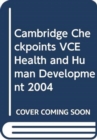 Image for Cambridge Checkpoints VCE Health and Human Development 2004