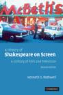 Image for A history of Shakespeare on screen  : a century of film and television