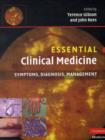 Image for Essential clinical medicine  : symptoms, diagnosis, management