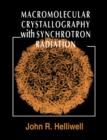 Image for Macromolecular Crystallography with Synchrotron Radiation