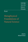 Image for Metaphysical foundations of natural science