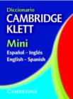 Image for Diccionario Cambridge Klett Mini Espanol-Ingles/English-Spanish