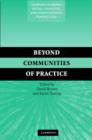 Image for Beyond communities of practice