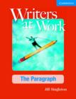 Image for Writers at Work: The Paragraph Student&#39;s Book
