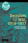 Image for Decisions for war, 1914-1917