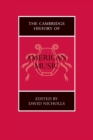 Image for The Cambridge History of American Music
