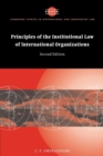 Image for Principles of the Institutional Law of International Organizations