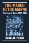 Image for The March to the Marne