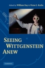 Image for Seeing Wittgenstein Anew