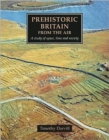 Image for Prehistoric Britain from the Air