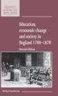 Image for Education, Economic Change and Society in England 1780-1870
