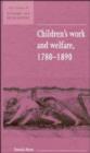 Image for Children&#39;s Work and Welfare 1780-1890