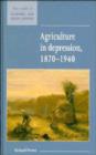 Image for Agriculture in depression, 1870-1940