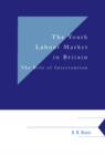 Image for The youth labour market in Britain  : the role of intervention