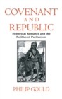 Image for Covenant and republic  : historical romance and the politics of Puritanism