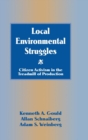 Image for Local environmental struggles  : citizen activism in the treadmill of production