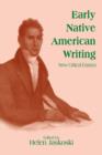Image for Early Native American writing  : new critical essays