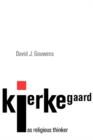 Image for Kierkegaard as religious thinker