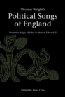 Image for Thomas Wright&#39;s political songs of England  : from the reign of John to that of Edward II