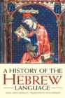 Image for A History of the Hebrew Language