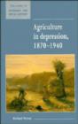Image for Agriculture in depression, 1870-1940