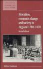 Image for Education, Economic Change and Society in England 1780–1870