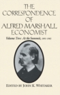 Image for The Correspondence of Alfred Marshall, Economist