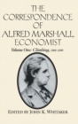Image for The correspondence of Alfred Marshall, economistVol. 1: Climbing, 1868-1890