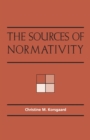 Image for The Sources of Normativity