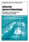 Image for Alluvial Geoarchaeology