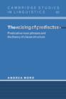 Image for The raising of predicates  : predicative noun phrases and the theory of clause structure