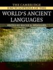 Image for The Cambridge Encyclopedia of the World&#39;s Ancient Languages