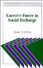 Image for Coercive Power in Social Exchange