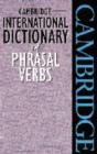 Image for Cambridge International Dictionary of Phrasal Verbs