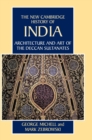 Image for Architecture and the art of the Deccan Sultanates