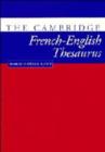 Image for The Cambridge French-English thesaurus