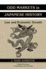 Image for Odd markets in Japanese history  : law and economic growth