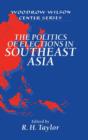 Image for The Politics of Elections in Southeast Asia