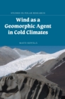 Image for Wind as a Geomorphic Agent in Cold Climates