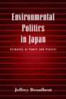 Image for Environmental Politics in Japan