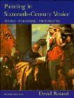 Image for Painting in sixteenth-century Venice  : Titian, Veronese, Tintoretto
