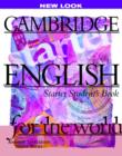 Image for Cambridge English for the World Starter Student&#39;s book