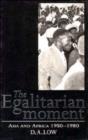 Image for The egalitarian moment  : Asia and Africa, 1950-1980