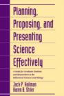 Image for Planning, Proposing, and Presenting Science Effectively