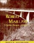 Image for Robert Maillart  : builder, designer, and artist