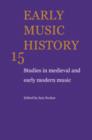 Image for Early Music History: Volume 15