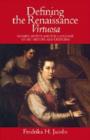 Image for Defining the Renaissance virtuosa  : women artists and the language of art history and criticism