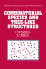Image for Combinatorial Species and Tree-like Structures