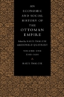 Image for An economic and social history of the Ottoman EmpireVol. 1: 1300-1600