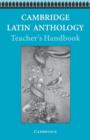 Image for Cambridge Latin Anthology Teacher&#39;s handbook